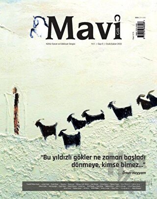 Mavi Gök Kültür Sanat Edebiyat Dergisi Sayı: 5 Ocak - Şubat 2022