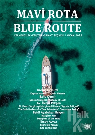 Mavi Rota-Blue Route Yelkencilik-Kültür-Sanat Seçkisi - Ocak 2022 - Ha