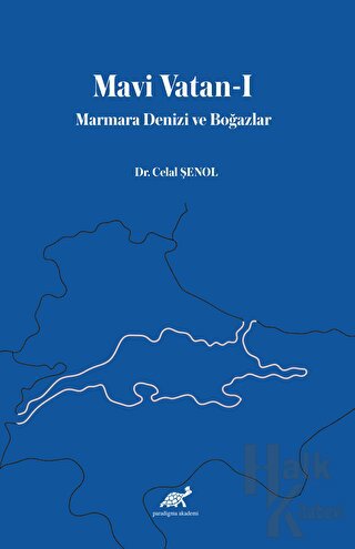 Mavi Vatan-I Marmara Denizi ve Boğazlar - Halkkitabevi