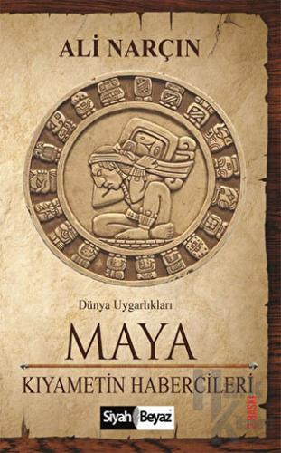 Maya - Kıyametin Habercileri - Halkkitabevi