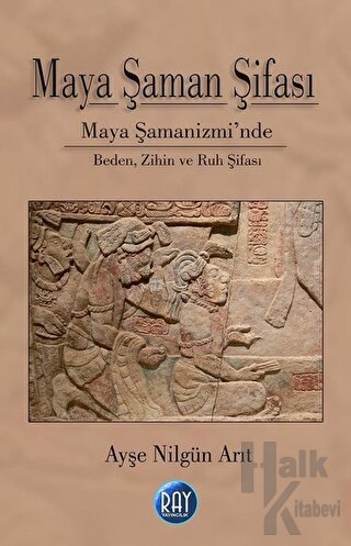 Maya Şaman Şifası - Halkkitabevi