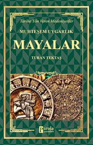 Mayalar - Muhteşem Uygarlık - Halkkitabevi