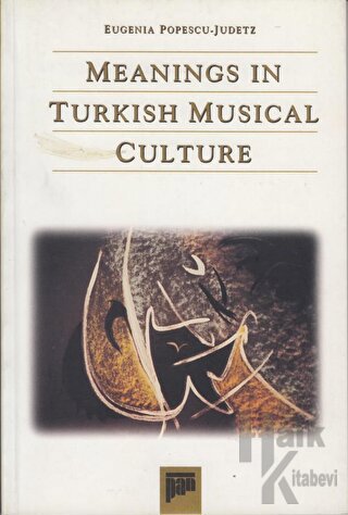 Meanings in Turkish Musical Culture - Halkkitabevi