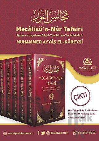 Mecalisü'n-Nur Tefsiri - Eğitim ve Uygulama Odaklı Yeni Bir Kur'an Tefekkürü