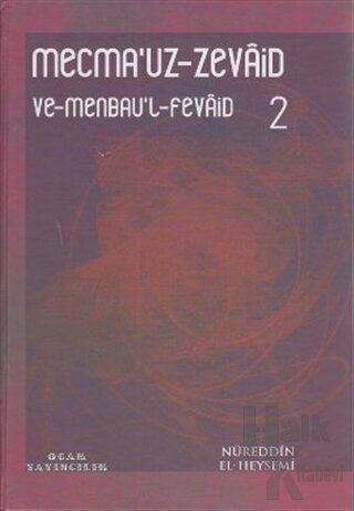 Mecma’uz-Zevaid ve Menbau’l-Fevaid 2 (Ciltli)