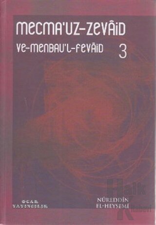 Mecma’uz-Zevaid ve Menbau’l-Fevaid 3