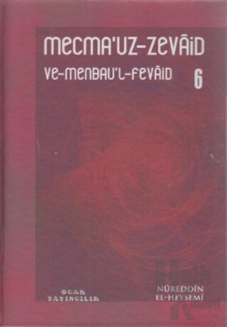 Mecma’uz-Zevaid ve Menbau’l-Fevaid 6 (Ciltli) - Halkkitabevi