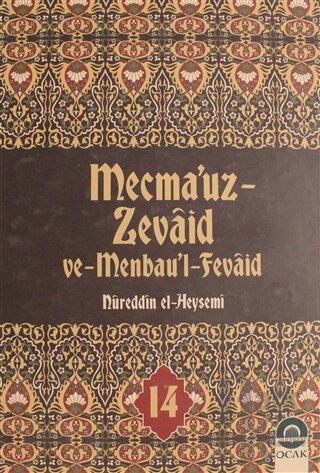 Mecma'uz Zevaid ve Menbau'l Fevaid Cilt: 14 (Ciltli)