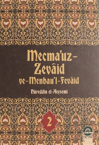 Mecma'uz Zevaid ve Menbau'l Fevaid Cilt: 2 (Ciltli)
