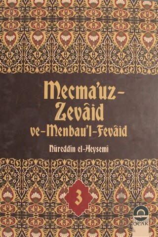 Mecma'uz Zevaid ve Menbau'l Fevaid Cilt: 3 (Ciltli)