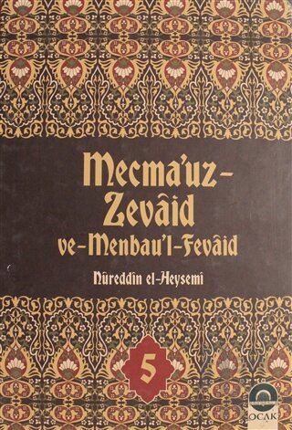 Mecma'uz Zevaid ve Menbau'l Fevaid Cilt: 5 (Ciltli)