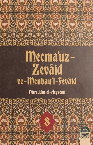 Mecma'uz Zevaid ve Menba'ul Fevaid Cilt: 8 (Ciltli)