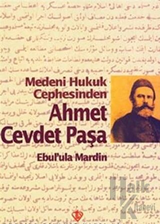 Medeni Hukuk Cephesinden Ahmet Cevdet Paşa - Halkkitabevi