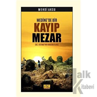 Medine'de Bir Kayıp Mezar - Halkkitabevi