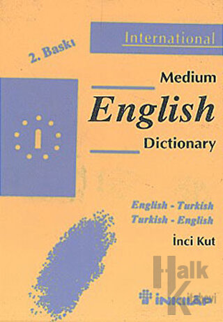 Medium English Dictionary English - Turkish Turkish - English (Ciltli)