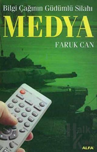 Medya Bilgi Çağının Güdümlü Silahı - Halkkitabevi