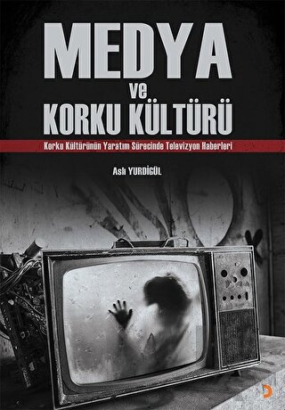 Medya ve Korku Kültürü - Halkkitabevi
