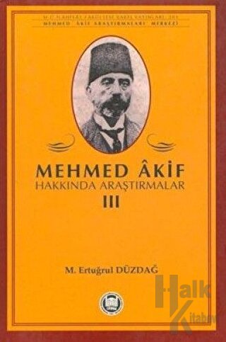 Mehmed Akif Hakkında Araştırmalar 3 - Halkkitabevi