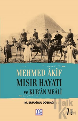 Mehmed Akif Mısır Hayatı ve Kur'an Meali - Halkkitabevi