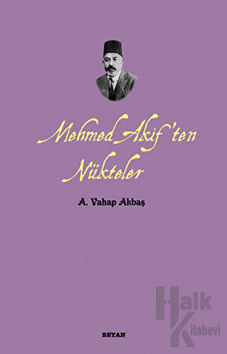 Mehmed Akif’ten Nükteler