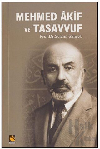 Mehmed Akif ve Tasavvuf - Halkkitabevi