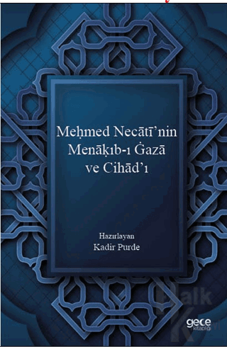 Meḥmed Necatī’nin Menaḳıb-ı Gaza ve Cihād’ı - Halkkitabevi