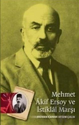 Mehmet Akif Ersoy ve İstiklal Marşı - Halkkitabevi
