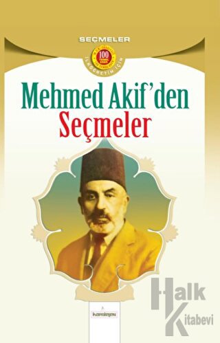 Mehmet Akif'den Seçmeler - Halkkitabevi