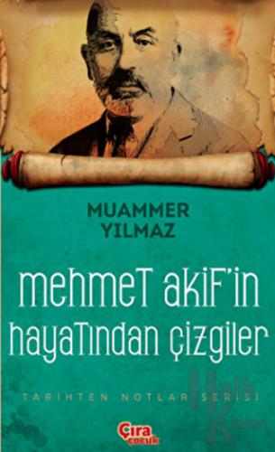 Mehmet Akif'in Şahsiyetinden Çizgiler