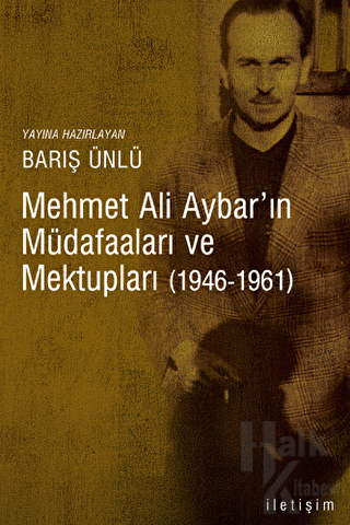 Mehmet Ali Aybar'ın Müdafaaları ve Mektupları (1946-1961) - Halkkitabe