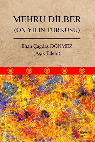 Mehru Dilber (On Yılın Türküsü)