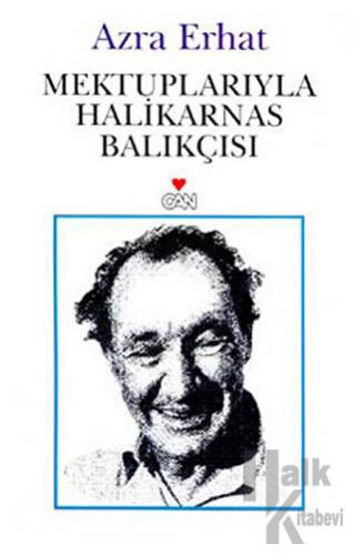 Mektuplarıyla Halikarnas Balıkçısı - Halkkitabevi