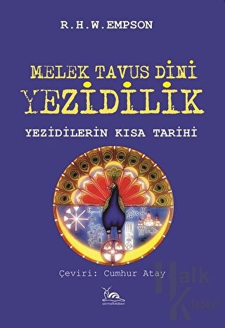 Melek Tavus Dini Yezidilik - Halkkitabevi