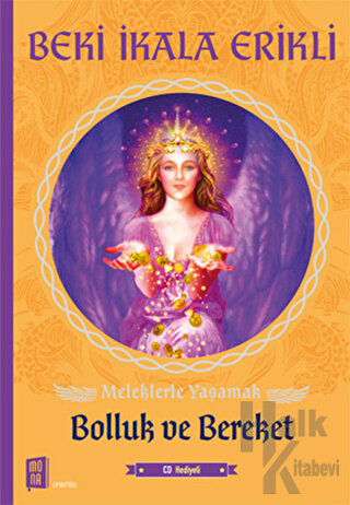 Meleklerle Yaşamak - Bolluk ve Bereket