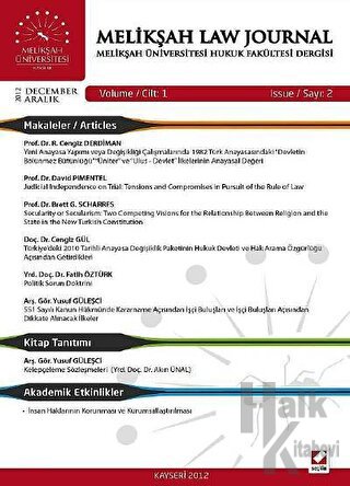 Melikşah Üniversitesi Hukuk Fakültesi Dergisi Cilt: 1 Sayı: 2 Aralık 2