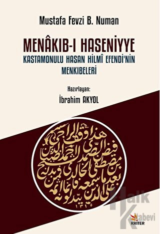 Menakıb-ı Haseniyye Kastamonulu Hasan Hilmi Efendi’nin Menkıbeleri - H