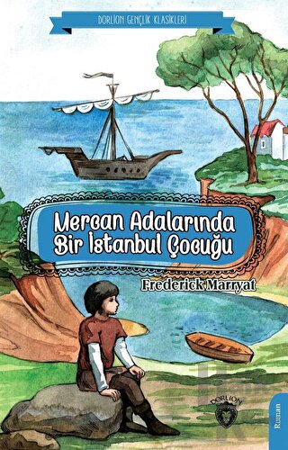 Mercan Adalarında Bir İstanbul Çocuğu