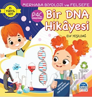 Merhaba Biyoloji ve Felsefe - Bir DNA Hikayesi