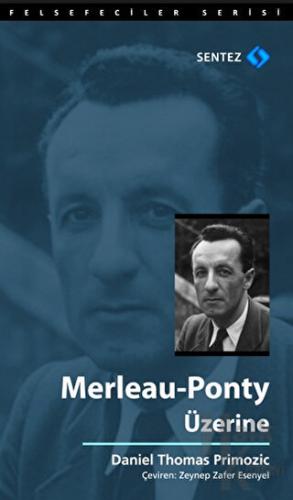 Merleau-Ponty Üzerine - Halkkitabevi