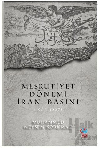 Meşrutiyet Dönemi İran Basını (1905-1907) - Halkkitabevi