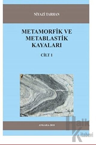 Metamorfik ve Metablastik Kayaları Cilt 1