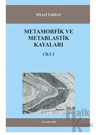 Metamorfik ve Metablastik Kayaları Cilt 2 - Halkkitabevi