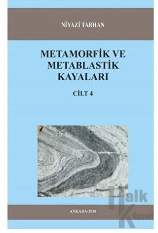 Metamorfik ve Metablastik Kayaları Cilt 4 - Halkkitabevi