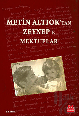 Metin Altıok’tan Zeynep’e Mektuplar - Halkkitabevi