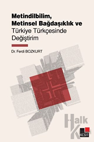 Metindilbilim, Metinsel Bağdaşıklık ve Türkiye Türkçesinde Değiştirim