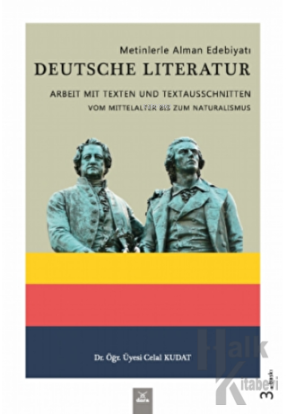 Metinlerle Alman Edebiyatı - Deutsche Literatur - Halkkitabevi
