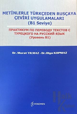 Metinlerle Türkçeden Rusçaya Çeviri Uygulamaları (B1 Seviye) - Halkkit