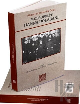Metropolit Hanna Dolabani - Süryaniyat Araştırmaları Serisi 4 - Halkki