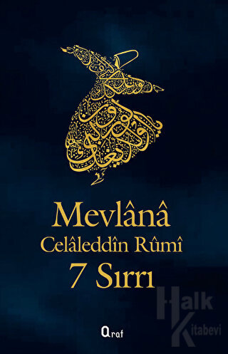 Mevlana Celaleddin Rumi 7 Sırrı
