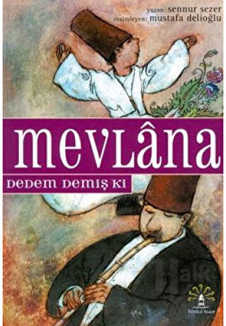 Mevlana Dedem Demiş Ki - Halkkitabevi